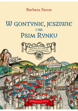 W Gontynie, Jesziwie i na Psim Rynku
