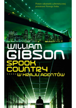 Spook Country W kraju agentów