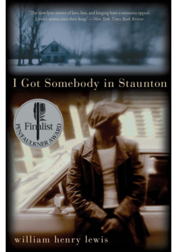 I Got Somebody in Staunton