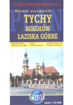 Tychy Mikołów Łaziska Górne Plan miasta 1: 18 000