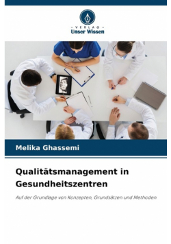 Qualitätsmanagement in Gesundheitszentren