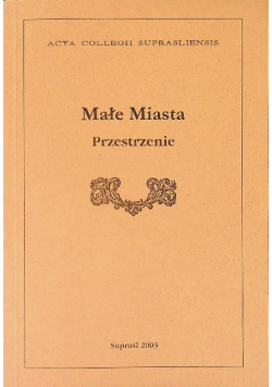 Małe miasta przestrzenie