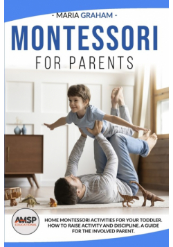 Montessori For Parents