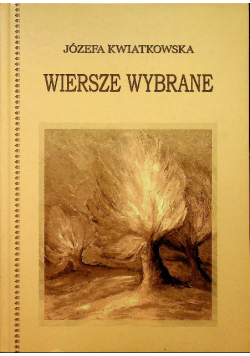 Kwiatkowska Wiersze Wybrane