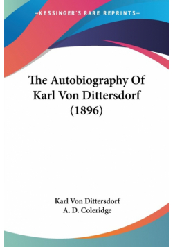 The Autobiography Of Karl Von Dittersdorf (1896)