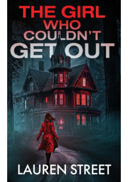 The Girl Who Couldn't Get Out