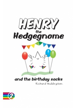 Henry the Hedgegnome and the birthday socks