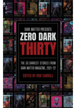 Dark Matter Presents Zero Dark Thirty