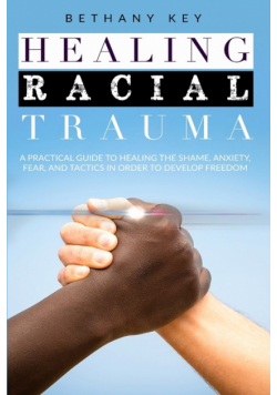 Healing Racial Trauma