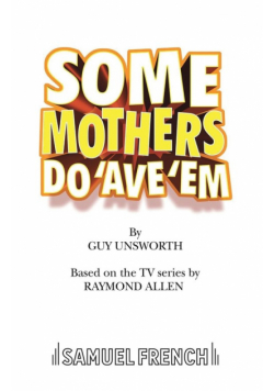 Some Mothers Do 'Ave 'Em