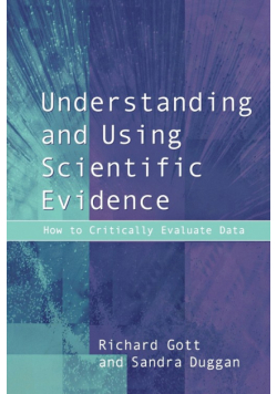 Understanding and Using Scientific Evidence