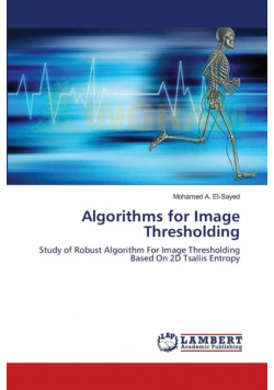 Algorithms for Image Thresholding