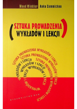 Sztuka prowadzenia wykładów i lekcji