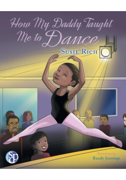 How My Daddy Taught Me to Dance