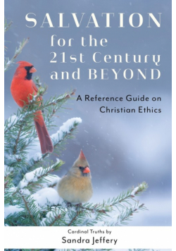 Salvation for the Twenty-First Century and Beyond