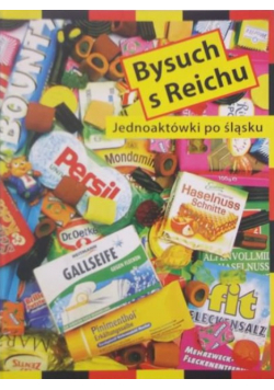 Bysuch s Reichu Jednoaktówki po śląsku