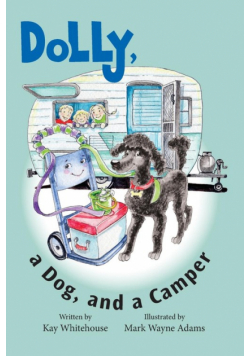 Dolly, a Dog, and a Camper