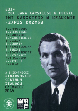 Dni Karskiego w Krakowie - zapis rozmów