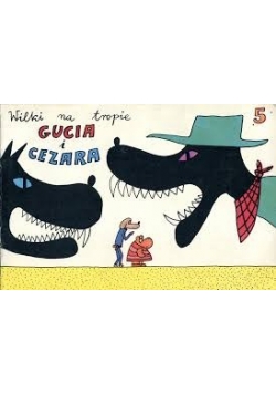 Wilki na tropie Gucia i Cezara