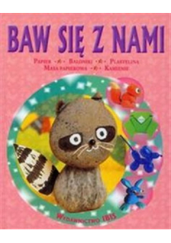 Baw się z nami