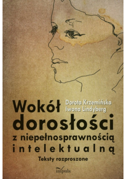 Wokół dorosłości z niepełnosprawnością intelektualną