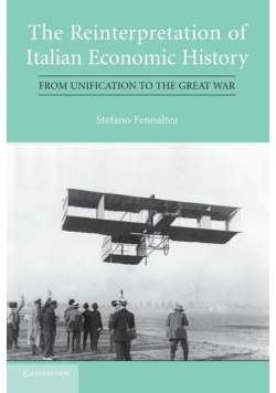 The Reinterpretation of Italian Economic History