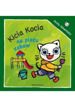 Kicia Kocia na placu zabaw