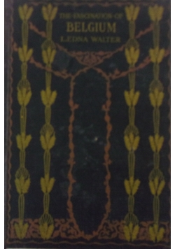 The fascination of Belgium, 1915 r.