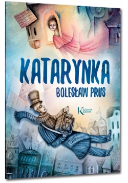 Katarynka, Nowa
