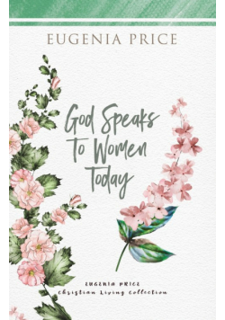 God Speaks to Women Today