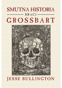 Smutna historia braci Grossbart