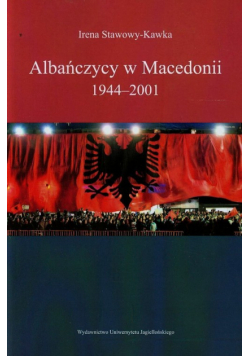 Albańczycy w Macedonii 1944-2001