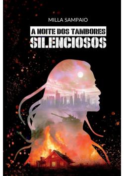 A Noite Dos Tambores Silenciosos
