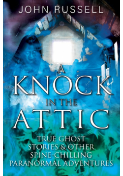 A Knock in the Attic
