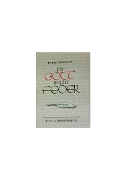Mit Gott und der Feder