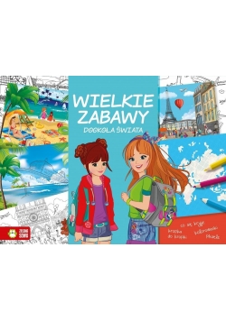 Wielkie zabawy. Dookoła świata