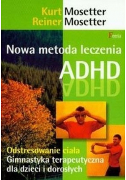 Nowa metoda leczenia ADHD
