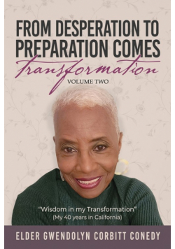 From Desperation to Preparation Comes Transformation
