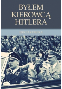 Byłem kierowcą Hitlera