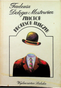Znachor profesor Wilczur