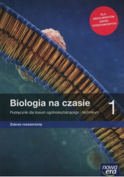 Biologia na czasie 1 Podręcznik Zakres rozszerzony
