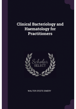 Clinical Bacteriology and Haematology for Practitioners