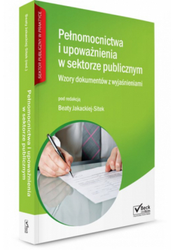 Pełnomocnictwa i upoważnienia w sektorze publicznym