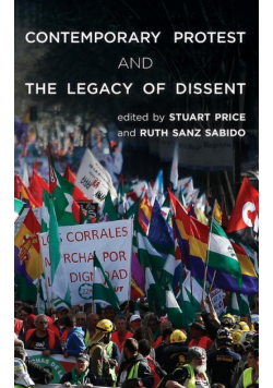 Contemporary Protest and the Legacy of Dissent