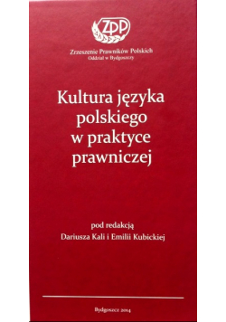 Kultura języka polskiego w praktyce prawniczej