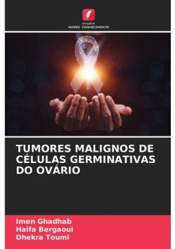 Tumores Malignos De Células Germinativas Do Ovário