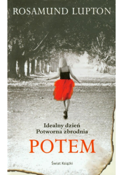 Rosamund Lupton - Potem