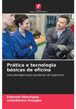 Prática e tecnologia básicas de oficina