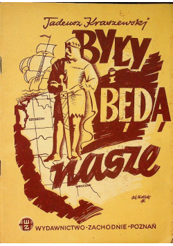 Były i będą nasze