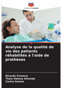 Analyse de la qualité de vie des patients réhabilités à l'aide de prothèses